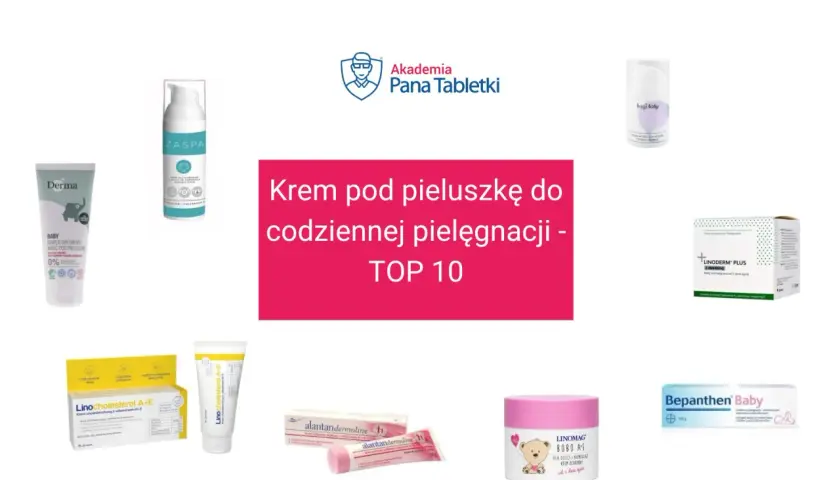 Krem pod pieluszkę: czy wybrać Linomag czerwony czy zielony? Zestawienie TOP 10 produktów do codziennej pielęgnacji.